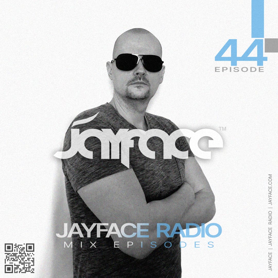 Jayface Radio Episode 44 – cover image