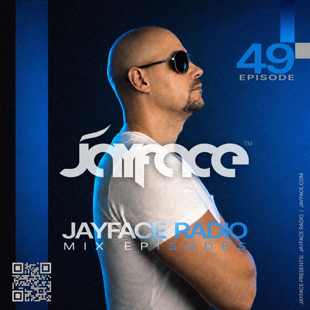 Jayface Radio Episode 49 – cover image