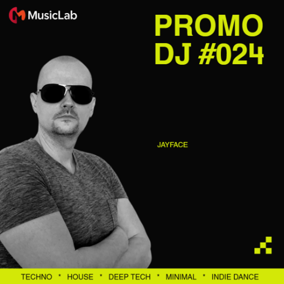 Jayface - MusicLab PromoDj Show 24 - the next mix episode 32 – cover image